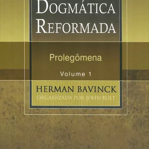 Imagem de capa para o Ebook Dogmática reformada vol.1