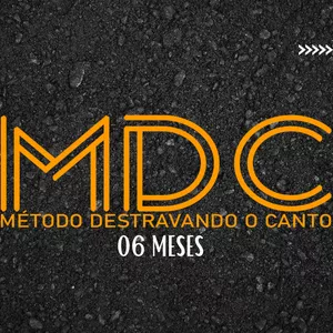 Imagem do curso MDC - Método Destravando o Canto - 06 Meses