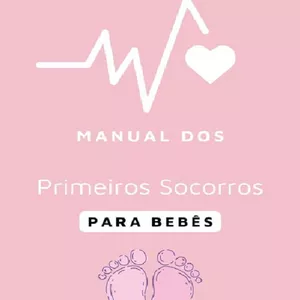 Imagem de capa para o Ebook MANUAL DOS PRIMEIROS SOCORROS PARA BEBÊS