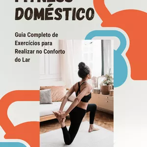 Imagem de capa para o Ebook FITNESS DOMÉSTICO - Guia Completo de Exercícios Para Realizar no Conforto do Lar 