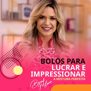 Imagem de capa para o Curso online Bolos para Lucrar e Impressionar com Beca Milano