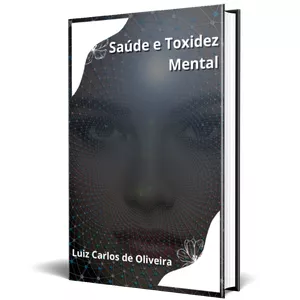 Imagem de capa para o Ebook Saúde e Toxidez Mental