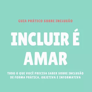 Imagem de capa para o Ebook Incluir é amar