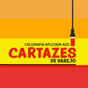 Curso Caligrafia aplicada aos Cartazes de Varejo (Cartazista)