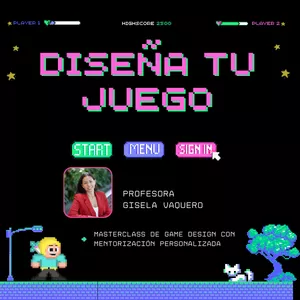 Imagen de portada para Evento online Masterclass de diseño y producción de videojuegos con mentorización personalizada