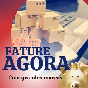 Imagem de capa para o Ebook Fature Agora Com Grandes Marcas
