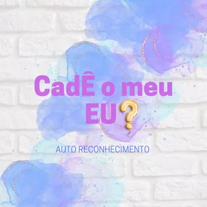 Imagem de capa para o Ebook CadÊ o meu Eu?