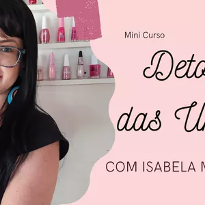 Imagem de capa para o Curso online Mini curso Detox das unhas