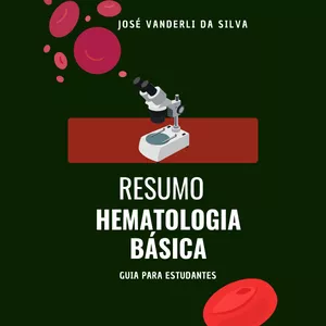 Imagem de capa para o Ebook E-BOOK RESUMO PRÁTICO DE HEMATOLOGIA