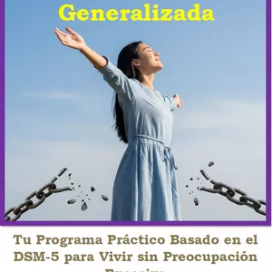 Imagen de portada para Ebook Adiós a la Ansiedad Generalizada: Tu Programa Práctico para Recuperar la Calma.