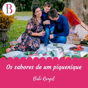 Imagem de capa para o Ebook Os sabores de um piquenique com Babi Rangel