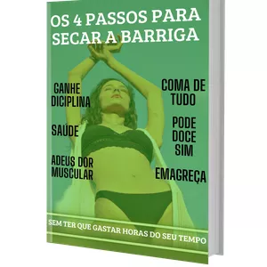 Imagem de capa para o Ebook Os 4 Passos Para Secar a Barriga