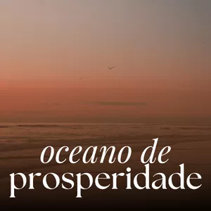 Imagem de capa para o Curso online Oceano de Prosperidade
