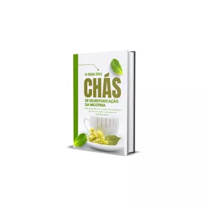 Imagem de capa para o Ebook Chás para desintoxicação da Nicotina no Organismo 