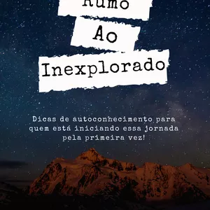 Imagem de capa para o Ebook RUMO AO INEXPLORADO