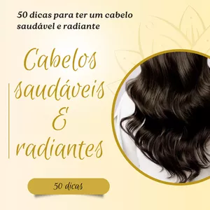 Imagem de capa para o Ebook 50 dicas para ter o cabelo saudável e radiante