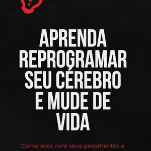 Imagem de capa para o Ebook Aprenda reprogramar seu cérebro e mude de vida.