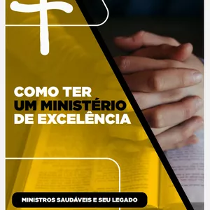 Imagem de capa para o Ebook Como Ter Um Ministério De Excelência