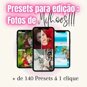 +140 Presets para Edição : Fotos de Milhões