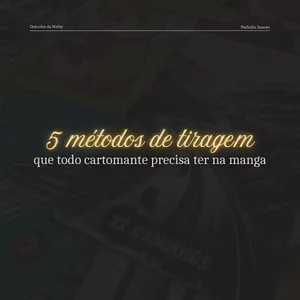 Imagem de capa para o Curso online Oficina 5 métodos de tiragem que todo cartomante precisa ter na manga
