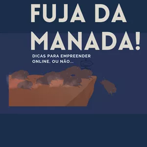 Imagem de capa para o Ebook Fuja da Manada!