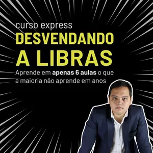 Imagem de capa para o Curso online Curso de Libras Express - Desvendando a Libras