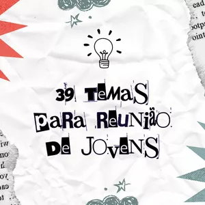 Imagem de capa para o Ebook 39 temas para reunião de jovens