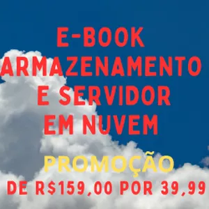 Imagem de capa para o Ebook ARMAZENAMENTO E SERVIDOR EM NUVEM 