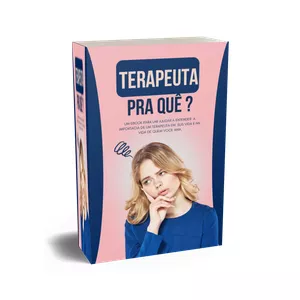 Imagem de capa para o Ebook ENTENDA POR QUE PRECISAMOS DE UM TERAPEUTA EM NOSSA VIDA!