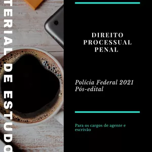Imagem de capa para o Ebook Apostila ATUALIZADA de Direito Processual Penal para o concurso da PF