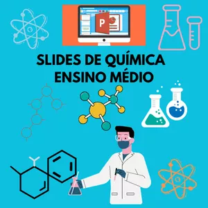 Imagem do curso SLIDES DE QUÍMICA PARA O ENSINO MÉDIO