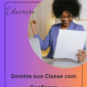 Imagem de capa para o Ebook Domine sua classe com confiança