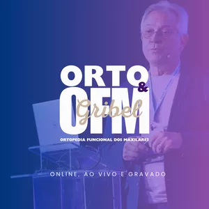 Imagem de capa para o Curso online OFM GRIBEL | ON-LINE  - Prevenção e Tratamento de Oclusopatias na Infância - Dr. Marcos Gribel  (online)