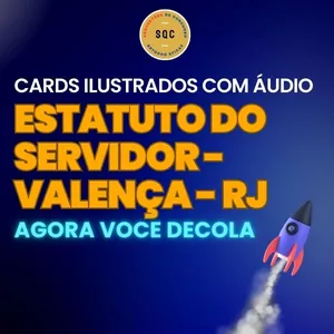 Imagem de capa para o Ebook Cards Ilustrados com áudio - Estatuto do servidor Valença RJ