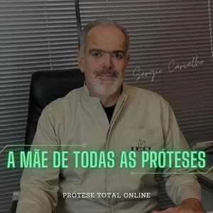 Imagem de capa para o Curso online Prótese Total Online - Prof. Sérgio Carvalho Costa