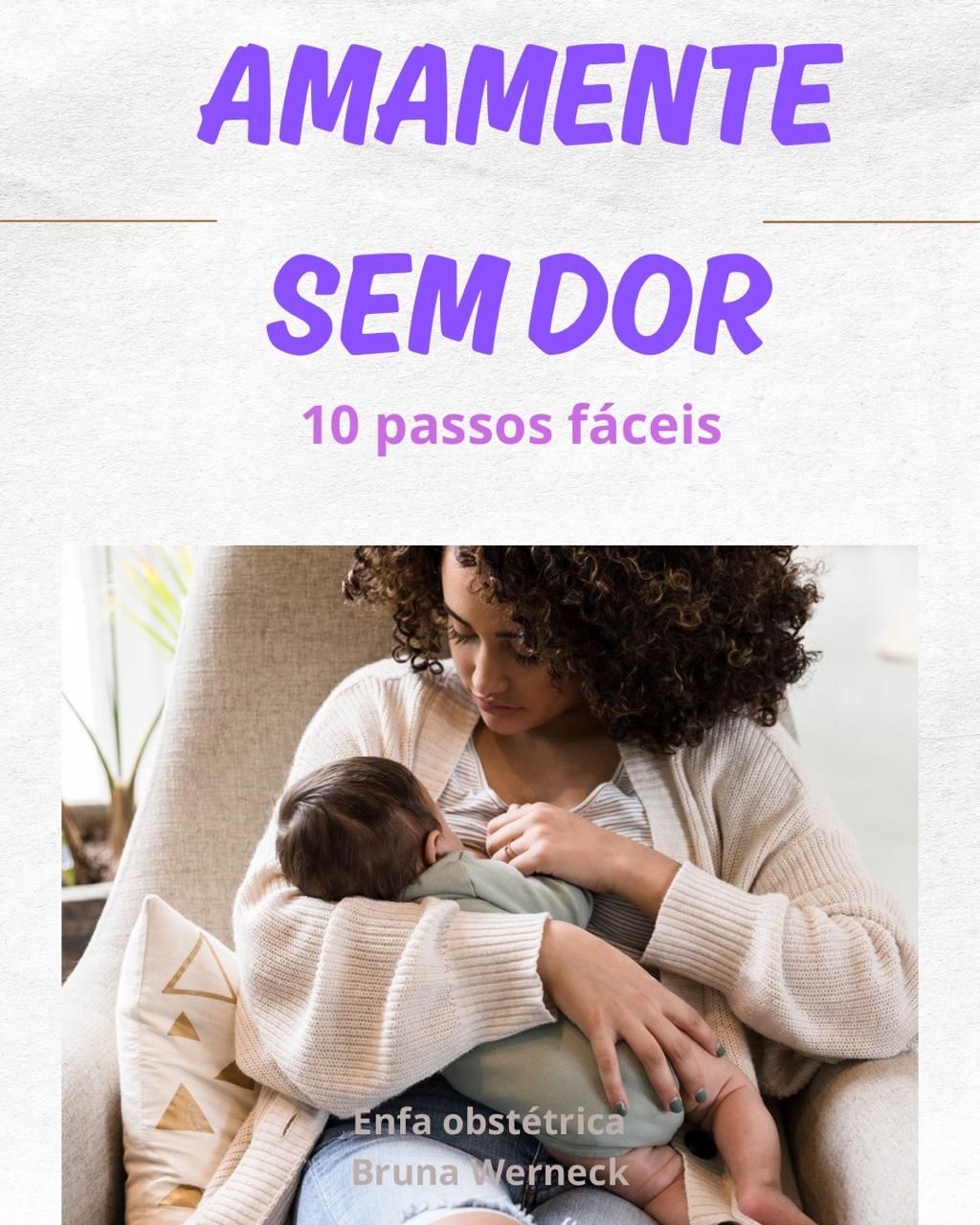 Imagem de Amamente Sem Dor criado por Enf e Doula Bruna Werneck na hotmart