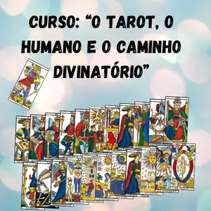 Imagem do curso O Tarot, o humano e o caminho divinatório