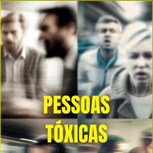 Imagem de capa para o Ebook Pessoas Tóxicas
