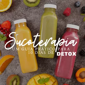 Imagem do curso Sucoterapia - Um guia prático para 10 dias de DETOX