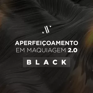 Imagem de capa para o Curso online Aperfeiçoamento em Maquiagem 2.0 | Plano BLACK