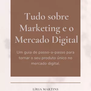 Imagem de capa para o Ebook Tudo sobre Marketing e o Mercado Digital