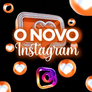 O Novo Instagram