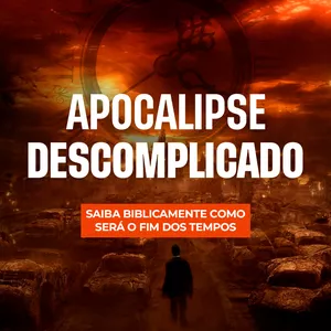 Imagem de capa para o Ebook Apocalipse Descomplicado