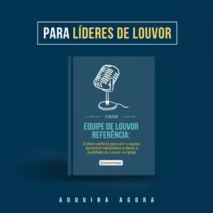 Imagem de capa para o Ebook Equipe de Louvor Referência