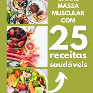 Imagem de capa para o Ebook Ganhe massa muscular com 25 receitas saudáveis