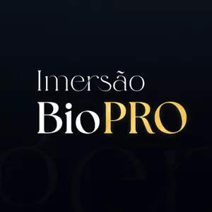 Imagem de capa para o Curso online Imersão BioPRO