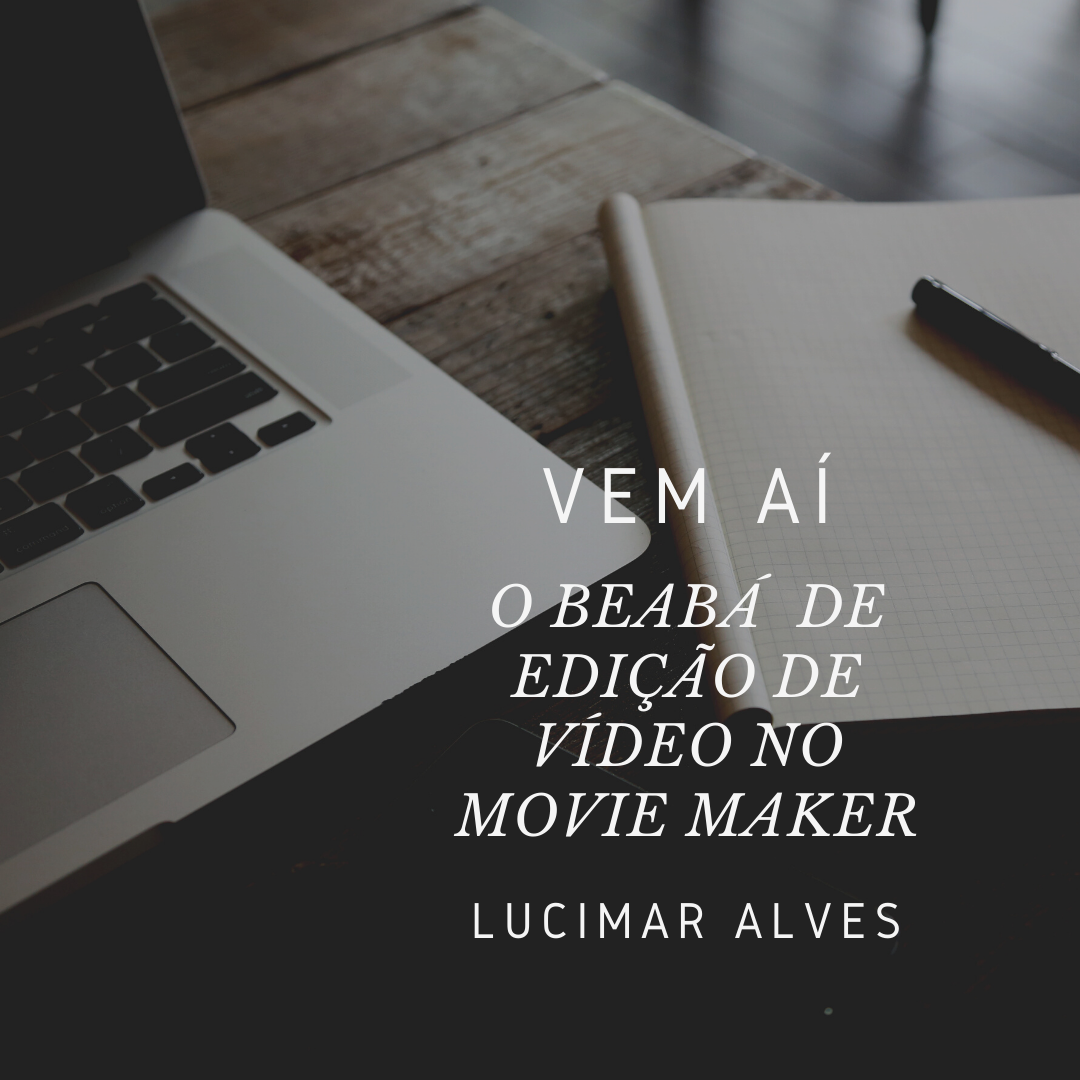 Imagem do curso O BEABÁ DE EDIÇÃO DE VÍDEO NO MOVIE MAKER