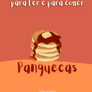 Imagem de capa para o Ebook Panquecas, histórias para ler e para comer