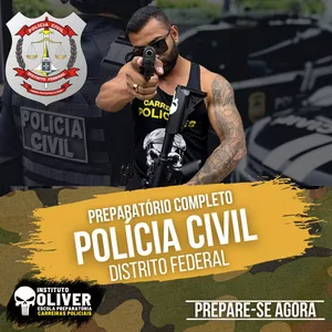 👮‍♂️Preparatório Completo POLÍCIA CIVIL do Distrito Federal 👮‍♂️ PCDF- Instituto Óliver 