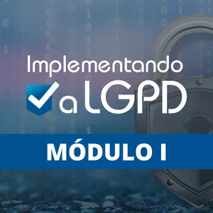 Imagem de capa para o Curso online Módulo I - Conhecendo e entendendo Lei Geral de Proteção de Dados